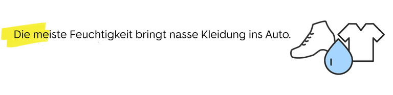 Nasse Kleidung bringt Feuchtigkeit ins Auto